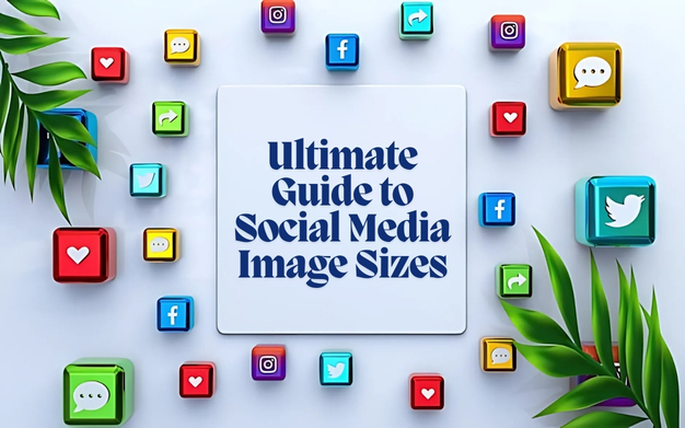 Social Media Image Sizes Guide 