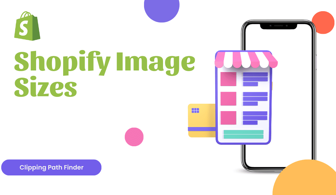 Shopify Image Sizes – The Ultimate Guide (Expert Tips Included)